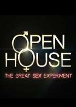 Watch Open House: The Great Sex Experiment Soap2day