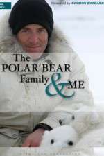 Watch The Polar Bear Family & Me Soap2day
