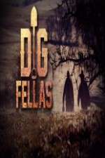 Watch Digfellas Soap2day