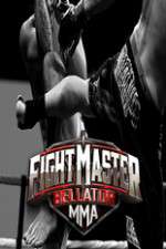 Watch Fight Master: Bellator MMA Soap2day