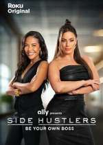 Watch Side Hustlers Soap2day