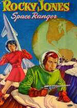 Watch Rocky Jones, Space Ranger Soap2day