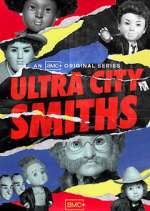 Watch Ultra City Smiths Soap2day