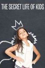 Watch The Secret Life of Kids Soap2day