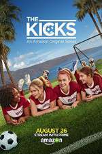 Watch The Kicks (2015) Soap2day