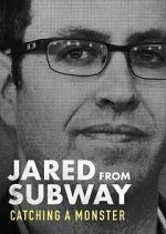 Watch Jared from Subway: Catching a Monster Soap2day