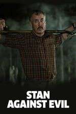 Watch Stan Against Evil Soap2day