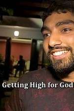 Watch Getting High for God? Soap2day