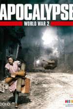 Watch Apocalypse: The Second World War Soap2day