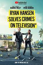 Watch Ryan Hansen Solves Crimes on Television Soap2day