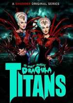 Watch The Boulet Brothers' Dragula: Titans Soap2day