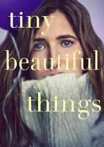 Watch Tiny Beautiful Things Soap2day
