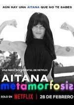 Watch Aitana: Metamorphosis Soap2day