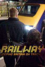 Watch The Railway Keeping Britain On Track Soap2day