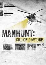 Watch Manhunt: Kill or Capture Soap2day
