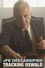 Watch JFK Declassified: Tracking Oswald Soap2day