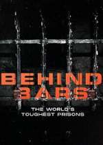 Watch Behind Bars: The World's Toughest Prisons Soap2day