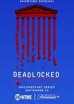 Watch Deadlocked: How America Shaped the Supreme Court Soap2day