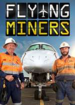 Watch Flying Miners Soap2day