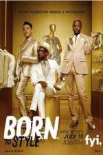Watch B.O.R.N. To Style Soap2day