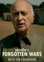Watch Britain's Forgotten Wars with Tony Robinson Soap2day