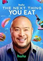 Watch The Next Thing You Eat Soap2day