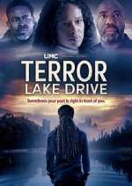 Watch Terror Lake Drive Soap2day