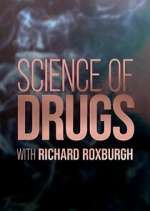 Watch Science of Drugs with Richard Roxburgh Soap2day