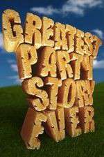 Watch Greatest Party Story Everâ€¦And Other Epic Tales Soap2day