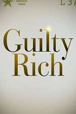Watch Guilty Rich Soap2day