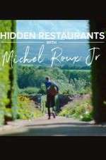 Watch Hidden Restaurants with Michel Roux Jr Soap2day