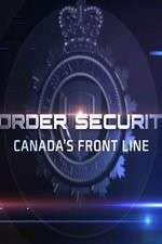 Watch Border Security: Canada's Front Line Soap2day
