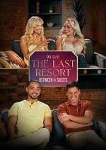 Watch 90 Day: The Last Resort Between the Sheets Soap2day