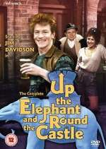 Watch Up the Elephant and Round the Castle Soap2day