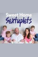 Watch Sweet Home Sextuplets Soap2day