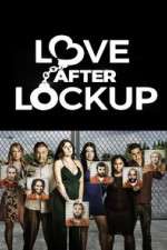 Watch Love After Lockup Soap2day