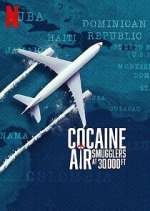 Watch Cocaine Air: Smugglers at 30,000 Ft. Soap2day