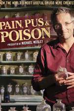 Watch Pain Pus & Poison The Search for Modern Medicines Soap2day