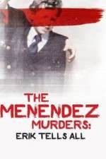 Watch The Menendez Murders: Erik Tells All Soap2day