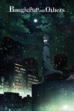 Watch Boogiepop and Others Soap2day