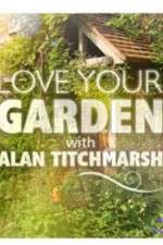 Watch Love Your Garden Soap2day