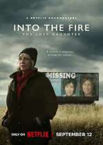 Watch Into the Fire: The Lost Daughter Soap2day