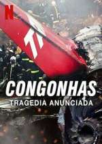 Watch Congonhas: TragÃ©dia Anunciada Soap2day