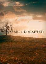 Watch Me Hereafter Soap2day