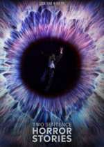 Watch Two Sentence Horror Stories Soap2day