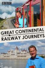 Watch Great Continental Railway Journeys Soap2day