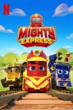 Watch Mighty Express Soap2day