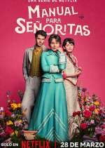 Watch Manual para seÃ±oritas Soap2day