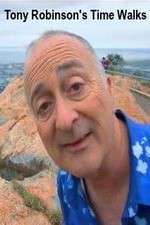Watch Tony Robinsons Time Walks Soap2day