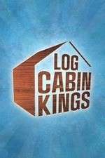 Watch Log Cabin Kings Soap2day